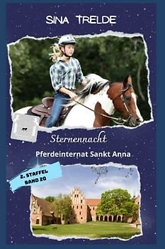 Sternennacht: Pferdeinternat Sankt Anna - 2. Staffel - Band 20