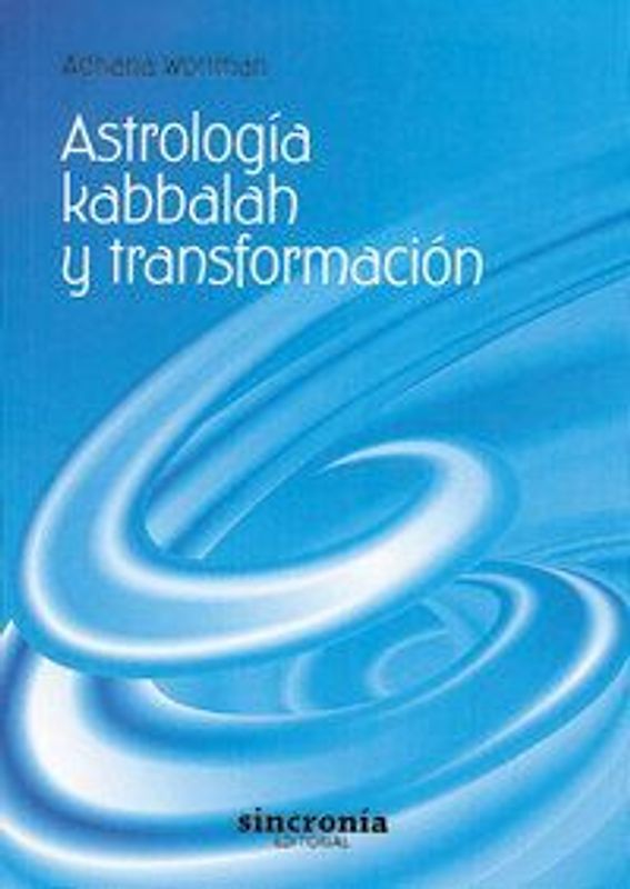Astrología, kabbalah y transformación
