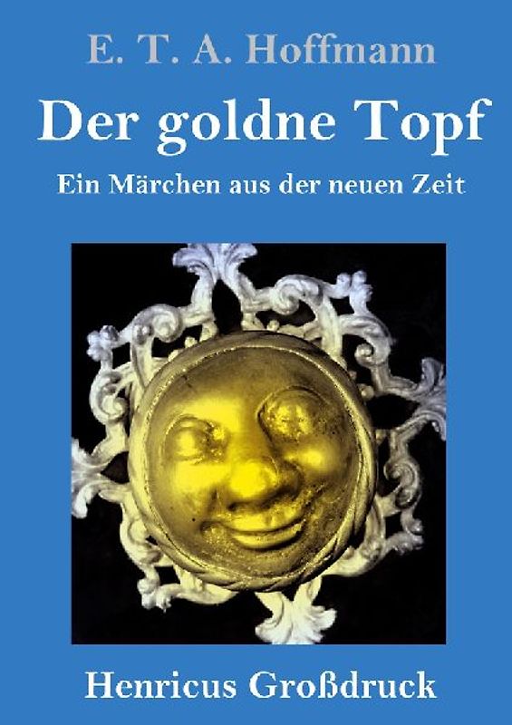 Der goldne Topf (Großdruck)