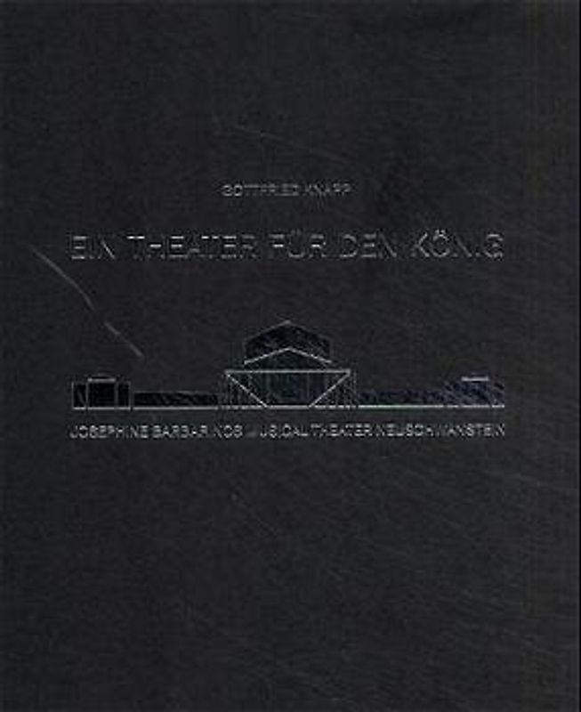 Ein Theater für den König