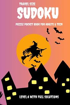 Sudoku Puzzle Pocket Book Travel size (Level.4) For Adult & Teen With Full Solution: Challenging and Boost your Brain with Complete Sudoku Puzzle Book ... per Page) Located in the Back of The Book.