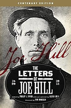 Letters of Joe Hill: Centenary Edition