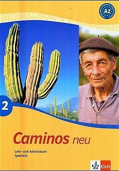 Caminos / Lehr- und Arbeitsbuch mit Audio-CD zum Übungsteil