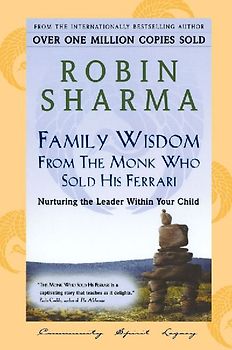 Family Wisdom From Monk Who Sold His Ferrari