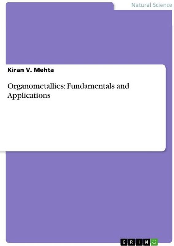 Organometallics: Fundamentals and Applications
