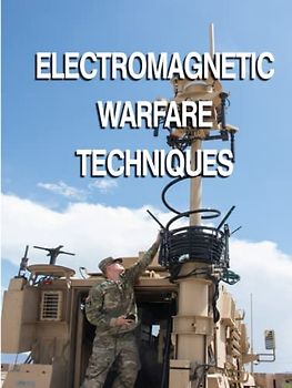ATP 3-12.3 Electronic Warfare Techniques: July 2019