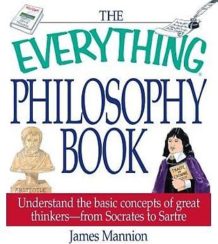 The Everything Philosophy Book