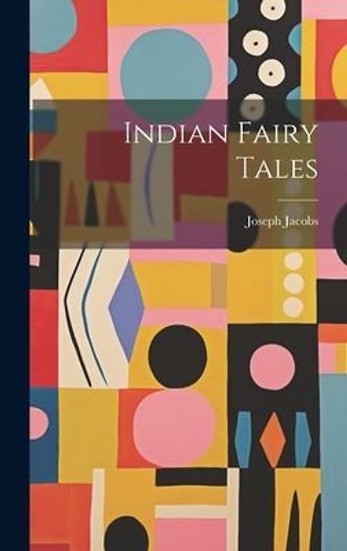 Indian Fairy Tales