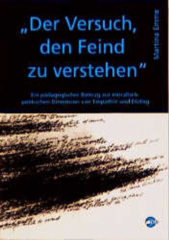 Der Versuch, den Feind zu verstehen