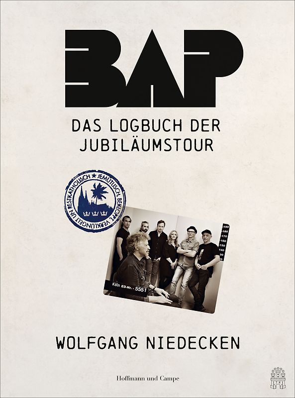 BAP - Das Logbuch der Jubiläumstour