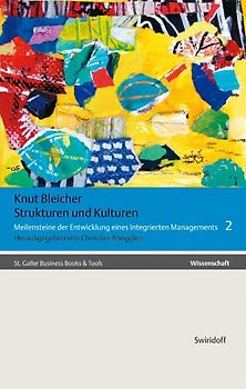 Knut Bleicher - Management / Strukturen und Kulturen der Organisation im Umbruch