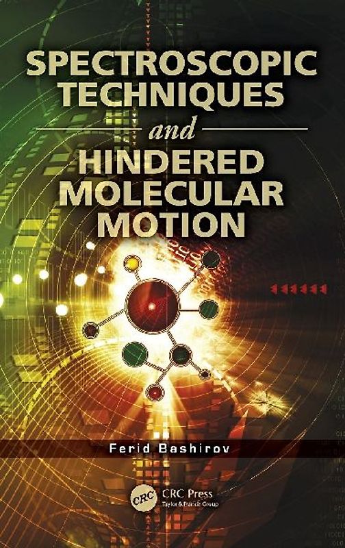 Spectroscopic Techniques and Hindered Molecular Motion
