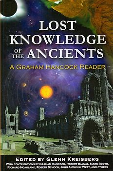 Lost Knowledge of the Ancients: A Graham Hancock Reader - Glenn Kreisberg [Paperback]