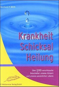 Krankheit - Schicksal - Heilung