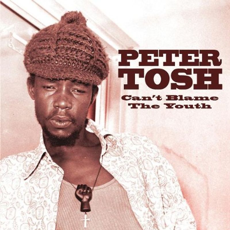 Peter Tosh - Can't Blame The Youth