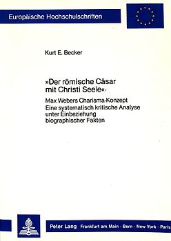 «Der römische Cäsar mit Christi Seele»