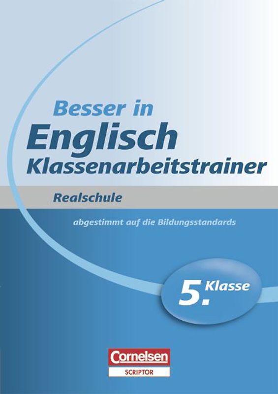 Besser in der Sekundarstufe I - Englisch - Realschule / 5. Schuljahr - Übungsbuch mit separatem Lösungsheft (20 S.)