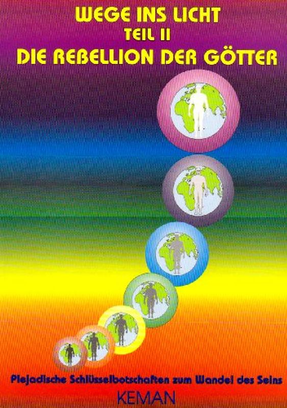 Die Rebellion der Götter - Wege ins Licht II