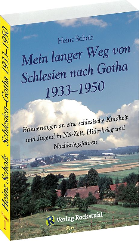 Mein langer Weg von Schlesien nach Gotha 1933–1950