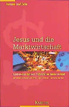 Jesus und die Marktwirtschaft