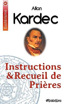 Instructions & Recueil de Prières