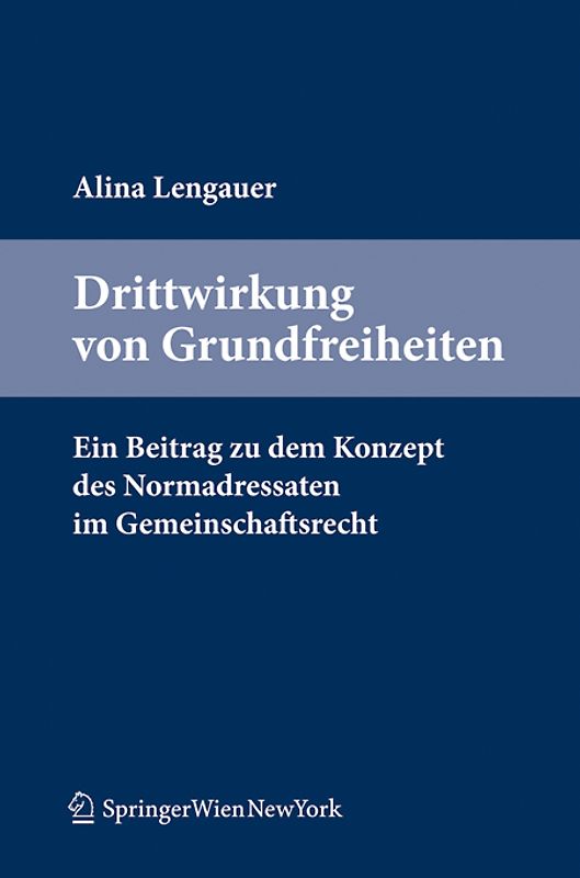 Drittwirkung von Grundfreiheiten.