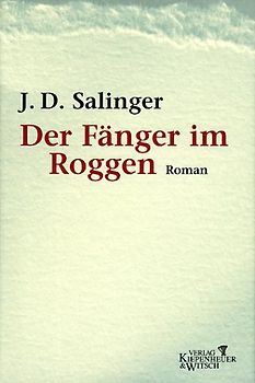 Der Fänger im Roggen. Roman