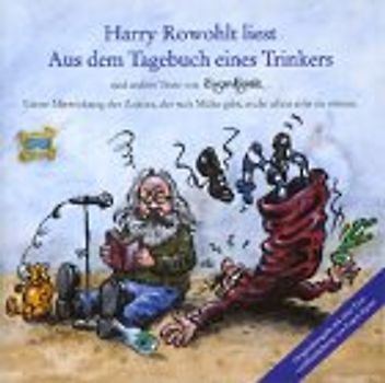 Harry Rowohlt liest Aus dem Tagebuch eines Trinkers