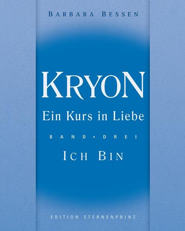 Kryon - Ein Kurs in Liebe