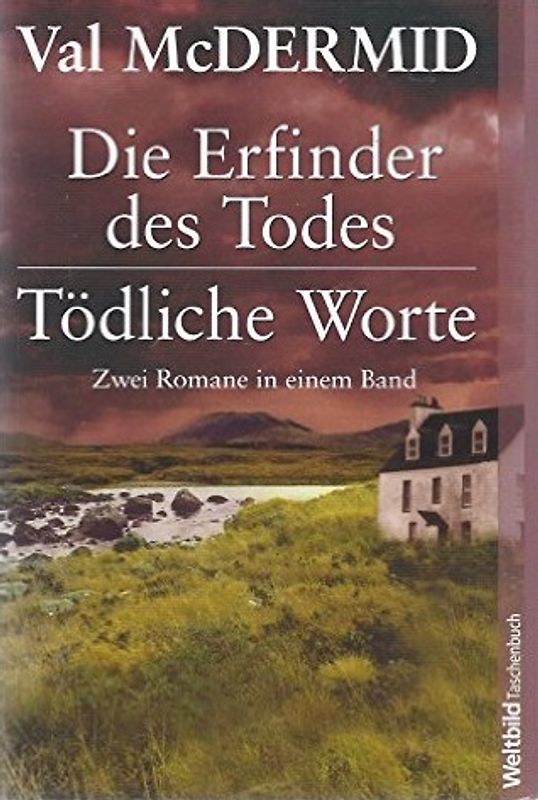 Die Erfinder des Todes/Tödliche Worte - 	Val McDermid [Weltbild]