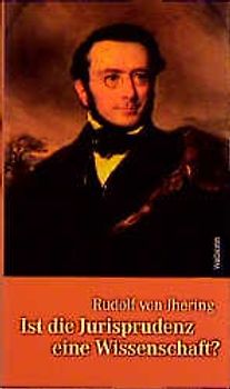 Ist die Jurisprudenz eine Wissenschaft?