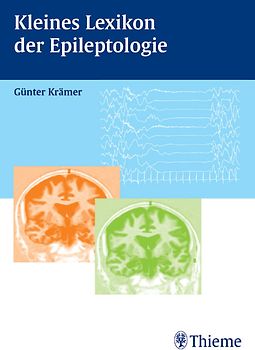 Kleines Lexikon der Epileptologie