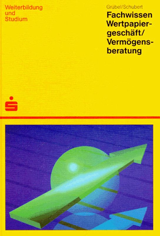 Fachwissen Wertpapiergeschäft Vermögensberatung