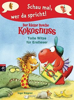 Schau mal, wer da spricht – Der kleine Drache Kokosnuss - Tolle Witze für Erstleser