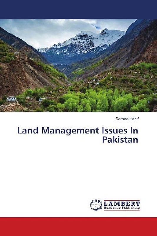 Land Management Issues In Pakistan