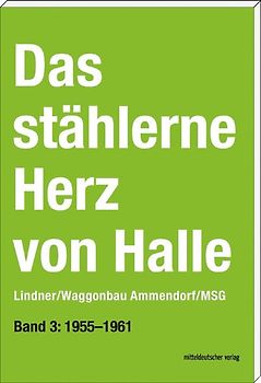 Das stählerne Herz von Halle