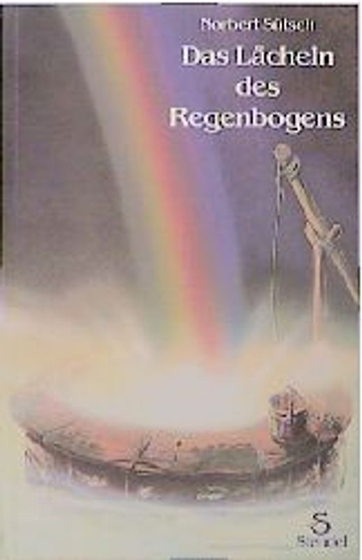 Das Lächeln des Regenbogens