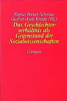 Das Geschlechterverhältnis als Gegenstand der Sozialwissenschaften