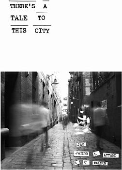 There's A Tale To This City