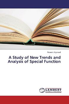 A Study of New Trends and  Analysis of Special Function