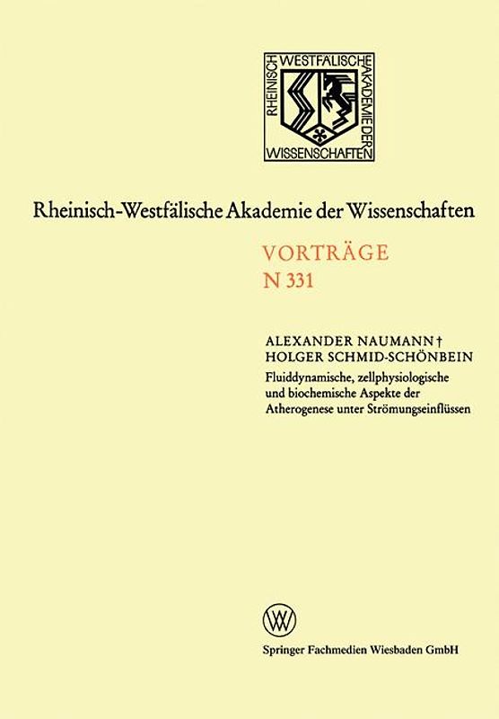 Fluiddynamische, zellphysiologische und biochemische Aspekte der Atherogenese unter Strömungseinflüssen
