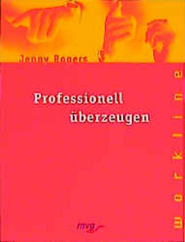 Professionell überzeugen