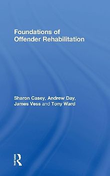 Foundations of Offender Rehabilitation