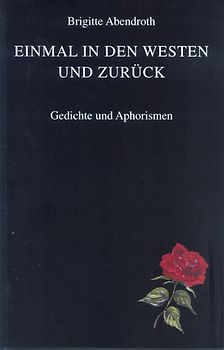 Einmal in den Westen und zurück