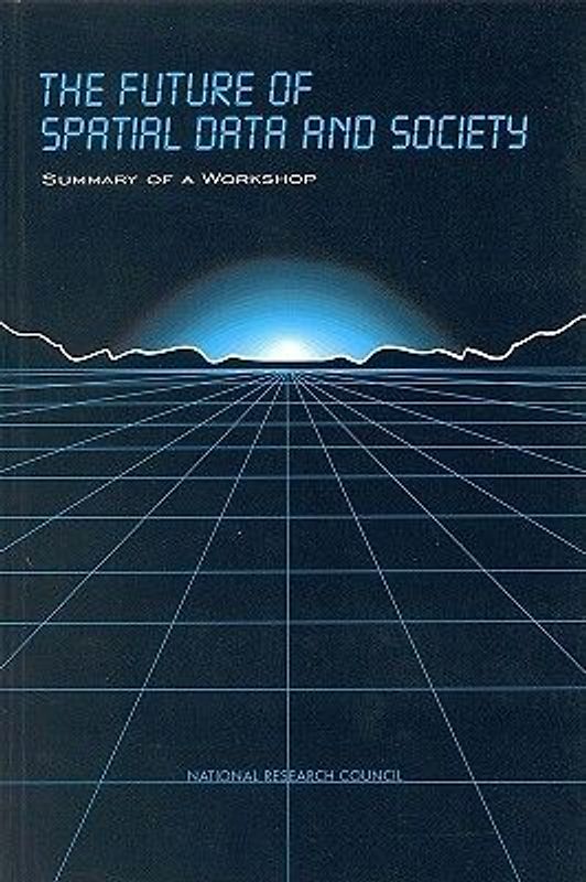 The Future of Spatial Data and Society