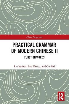 Practical Grammar of Modern Chinese II