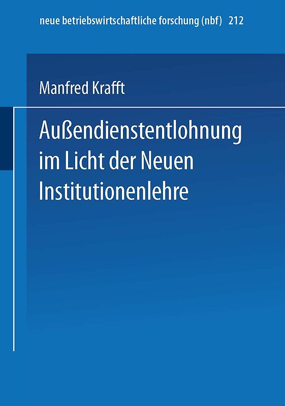 Außendienstentlohnung im Licht der Neuen Institutionenlehre