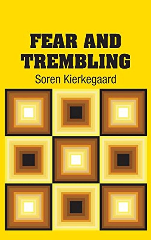 Fear and Trembling