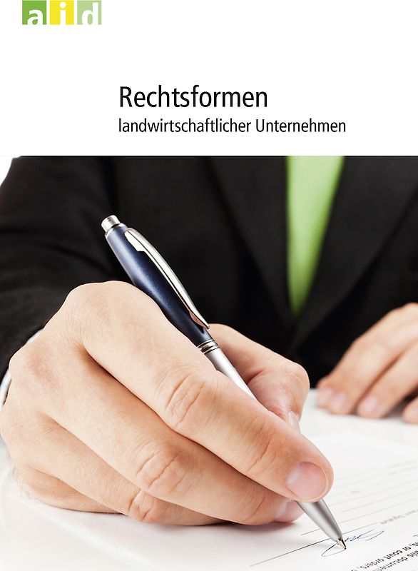 Rechtsformen landwirtschaftlicher Unternehmen