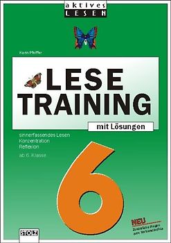 Lustiges Lesetraining 6. Schuljahr. Sinnerfassendes Lesen, Konzentration, Reflexion